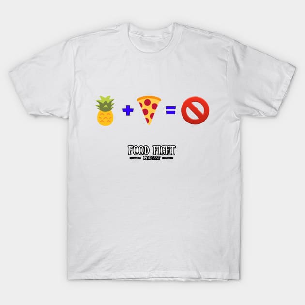 #TeamNoPineapplePizza 1 T-Shirt by tsterling